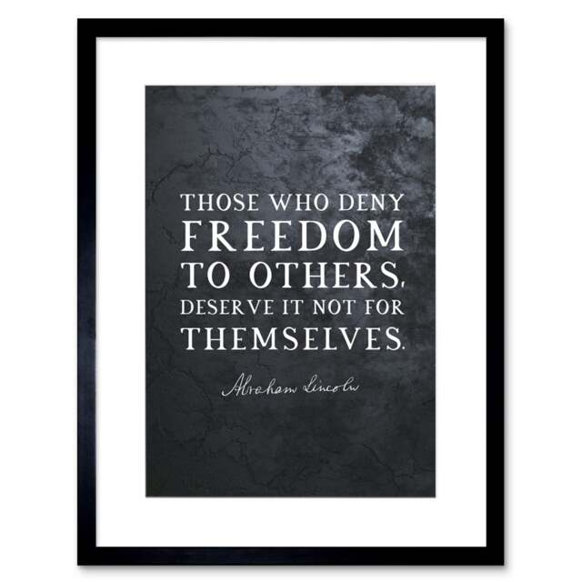 "Slate Quote Abraham Lincoln Deny Freedom 9x7"" Black Framed Wall Art Print"