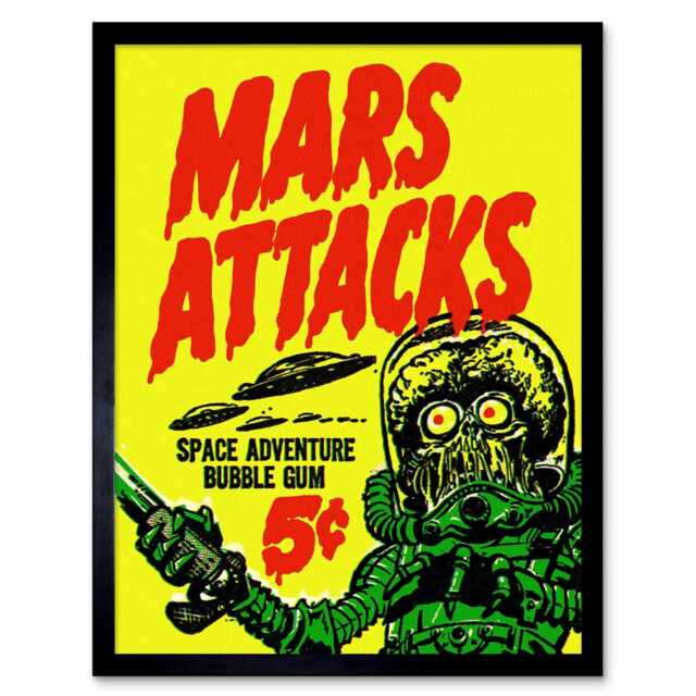 Advert Mars Attacks Bubblegum Alien Monster Saucer Framed Wall Art Print