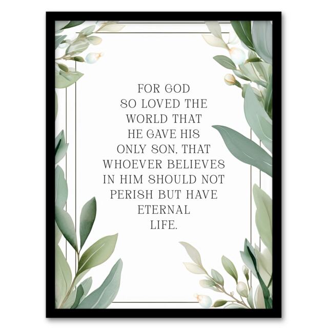 John 3:16 God So Loved World Quote Jesus Bible Quote Black Framed Wall Art Print A4