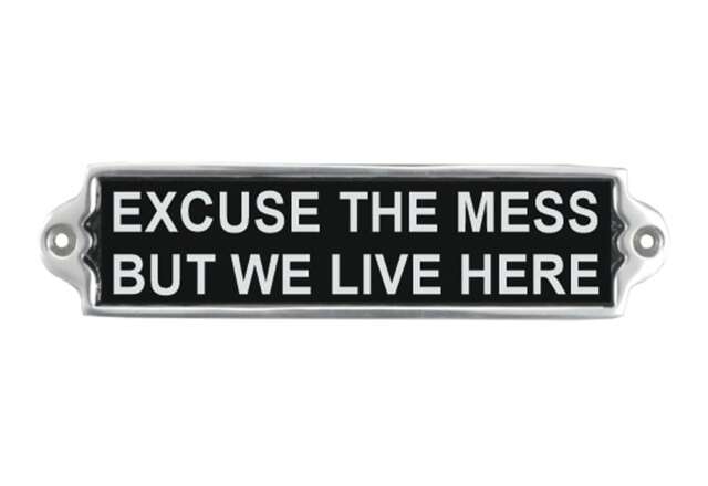 """Excuse The Mess"" Wall Plaque - Aluminium - L1 x W20 x H6 cm"