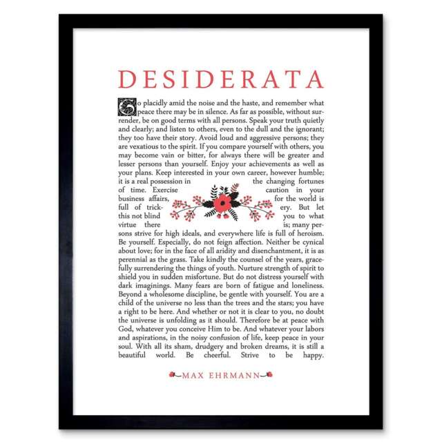 "Quote Desiderata Floral Ehrmann Inspiration 12x16"" Framed Wall Art Print"