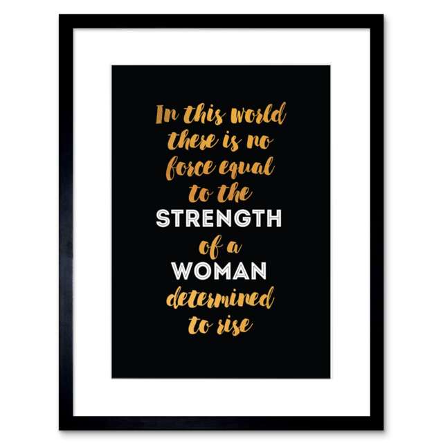 "Strength Of Determined Woman Quote Gold Black Design 9x7"" Black Framed Wall Art Print"