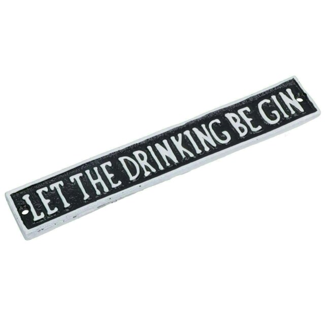 Let The Drink Be Gin Cast Iron Sign Plaque Wall Door House Cocktail Pub Bar