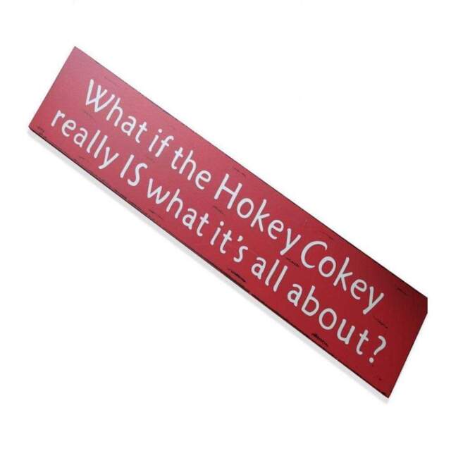 Heaven Sends What if the Hokey Cokey Wooden Sign
