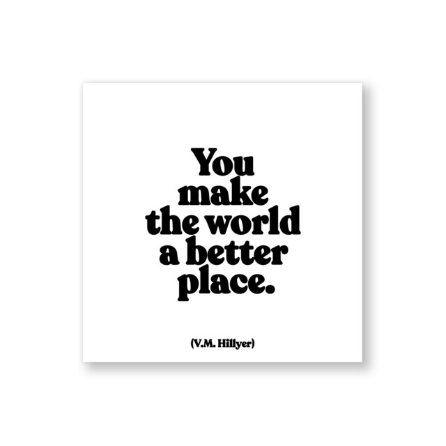 Quotable Inspirational Quote Fridge Magnet You Make The World 9cm