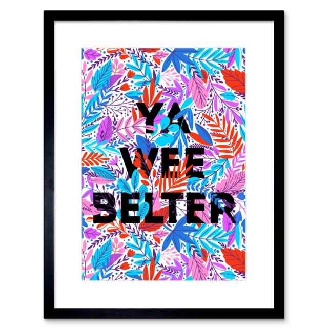 "Leaves Scottish Slang Ya Wee Belter 9x7"" Black Framed Wall Art Print"