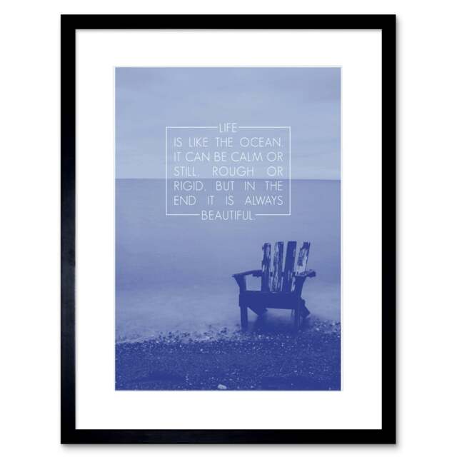 "Life Like Ocean Calm Rouch Still Beautiful Quote 9x7"" Black Framed Wall Art Print"