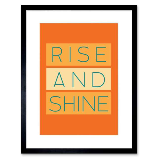 "Rise And Shine Simple Modern Orange Design Bedroom 9x7"" Black Framed Wall Art Print"