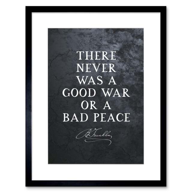 "Slate Quote Benjamin Franklin Bad Peace 9x7"" Black Framed Wall Art Print"