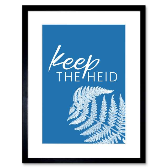 "Scotland Quote Keep The Heid Stay Calm Blue Fern 9x7"" Black Framed Wall Art Print"