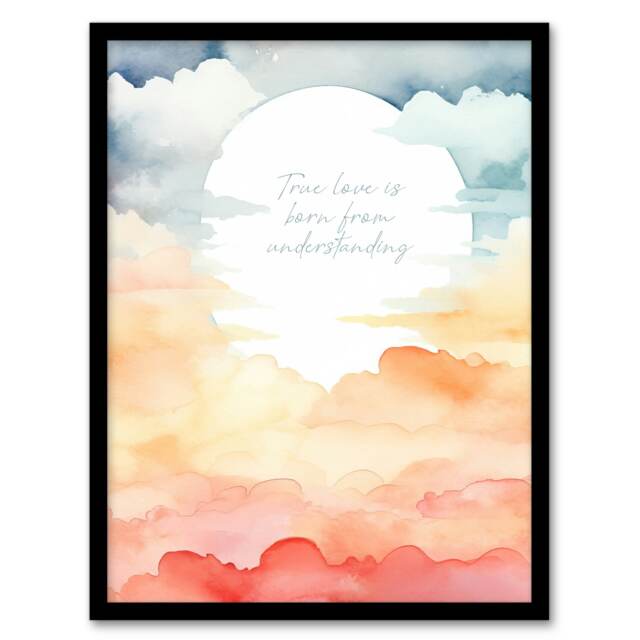 True Love Is Born Understanding Buddha Quote Black Framed Wall Art Print A4