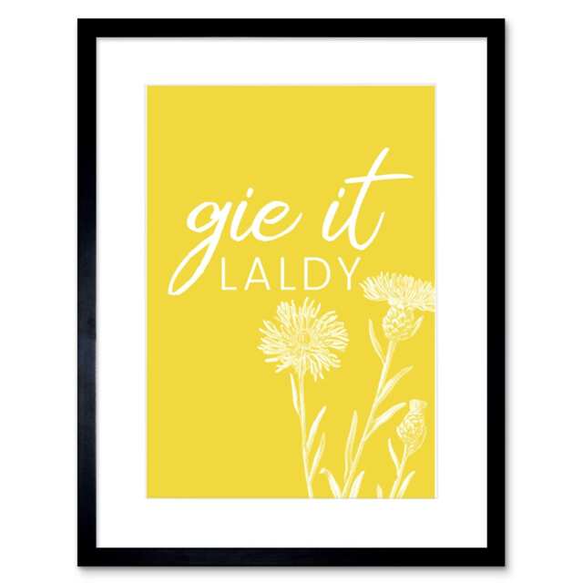 "Thistle Flower Scotland Quote Gie it Laldy Bold 9x7"" Black Framed Wall Art Print"