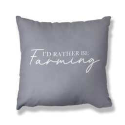 Filled Cushion Polyester - 45 x 45cm - I'd rather be farming