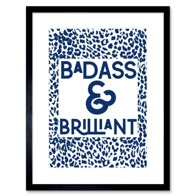 "Badass And Brilliant Quote Blue Leopard Pattern 9x7"" Black Framed Wall Art Print"