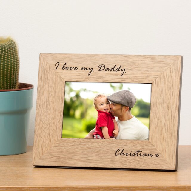 Personalised I love my Daddy Wood Picture Frame 6 x 4 Fathers Day