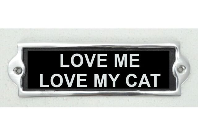"""Love Me Love My Cat"" Wall Plaque - Aluminium - L1 x W20 x H6 cm"