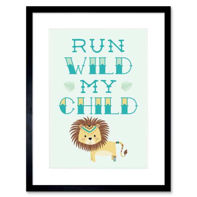 "Run Wild My Child Lion Cartoon Kids Bedroom 9x7"" Black Framed Wall Art Print"