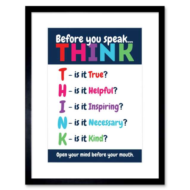 "Before You Speak Think Life Inspirational 9x7"" Black Framed Wall Art Print"