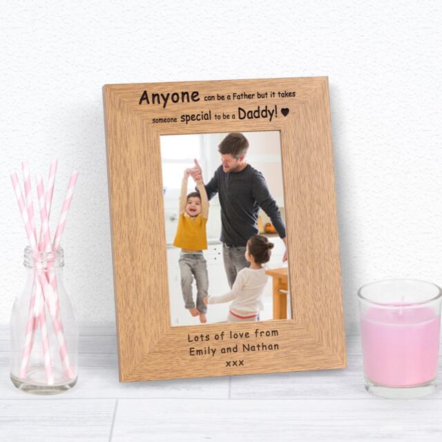 Personalised Anyone Can Be a Father . . . Wood Picture Frame 6x4 Dad
