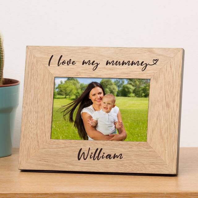 Personalised I Love My Mummy Wood Picture Frame 6x4 Mothers Day