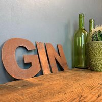 "GIN Sign , Home Bar Decor , Garden Bar Accessories , Bar Letters , 5"" tall - Rusty"