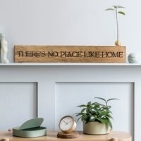 Engraved There's No Place Like Home Sign - Brown
