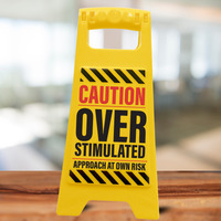 Overstimulated Approach at Own Risk Novelty Desk Sign - Yellow