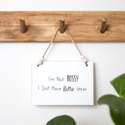 Small Hanging Novelty Sign - I'm Not Bossy - thumbnail 3