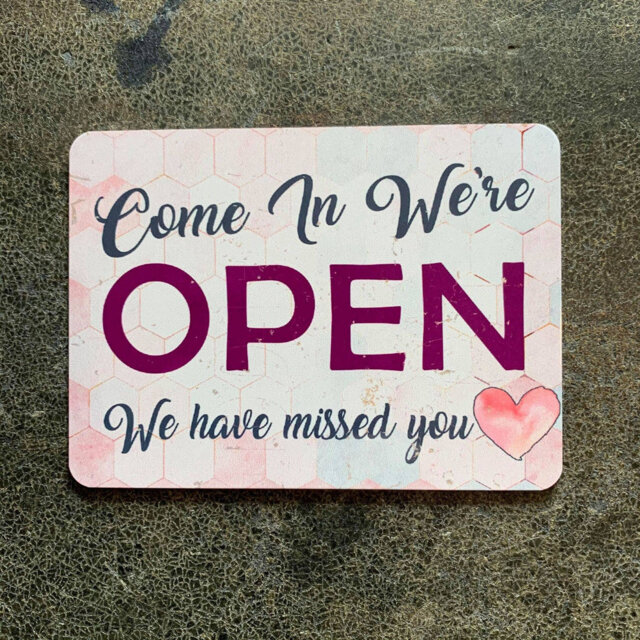 Come in We're Open , Missed You Wall Décor