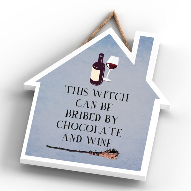 Bribed By Chocolate Witch Humour Wooden Plaque Med House Wall Décor