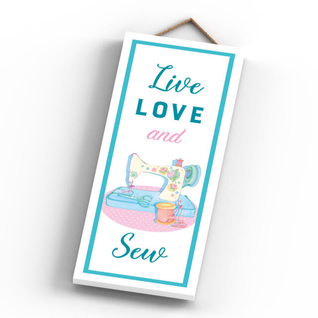 Live Love and Sew Sewing Themed Wooden Plaque Wall DÃ©cor
