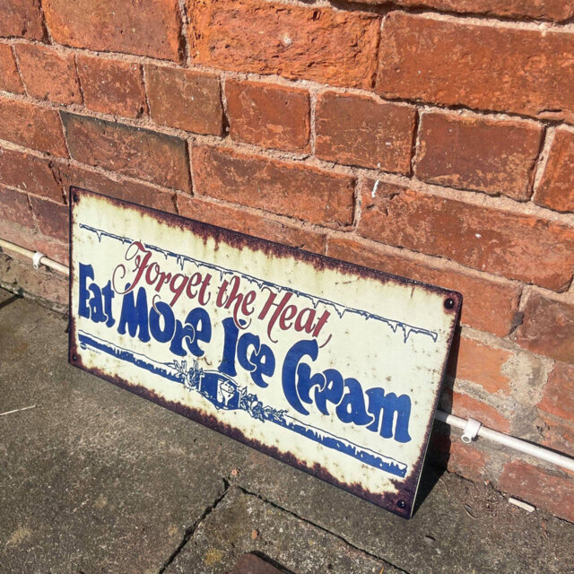 Forget the Heat Eat More Ice Cream Metal Wall DÃ©cor
