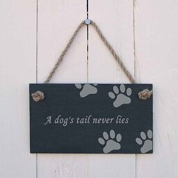 Slate Hanging Sign with a Dog's Tail Never Lies Wall Décor