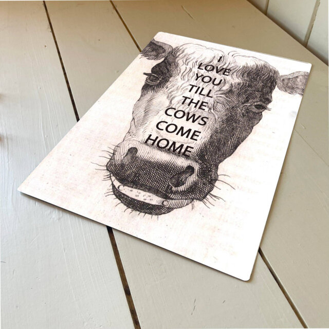Cow I Love You till the Cows Come Home Wall Décor