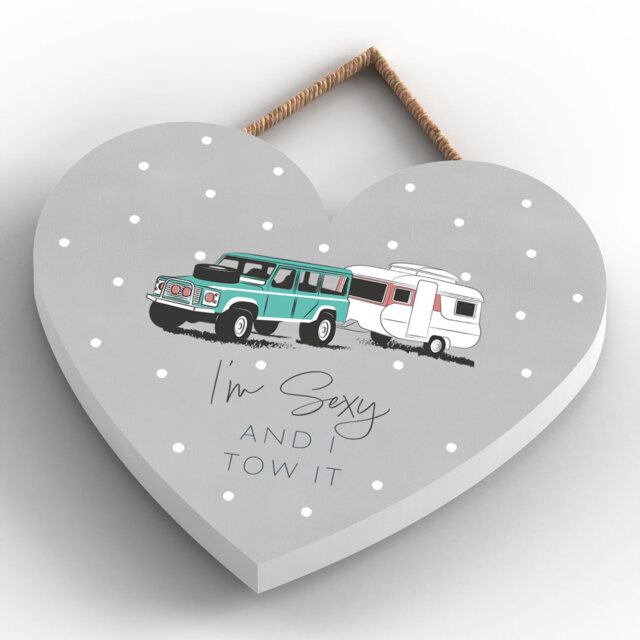 Camper Im Sexy and I Tow It Wall DÃ©cor