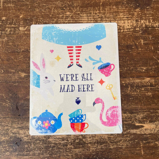 Alice in Wonderland We're All Mad Here Wall DÃ©cor