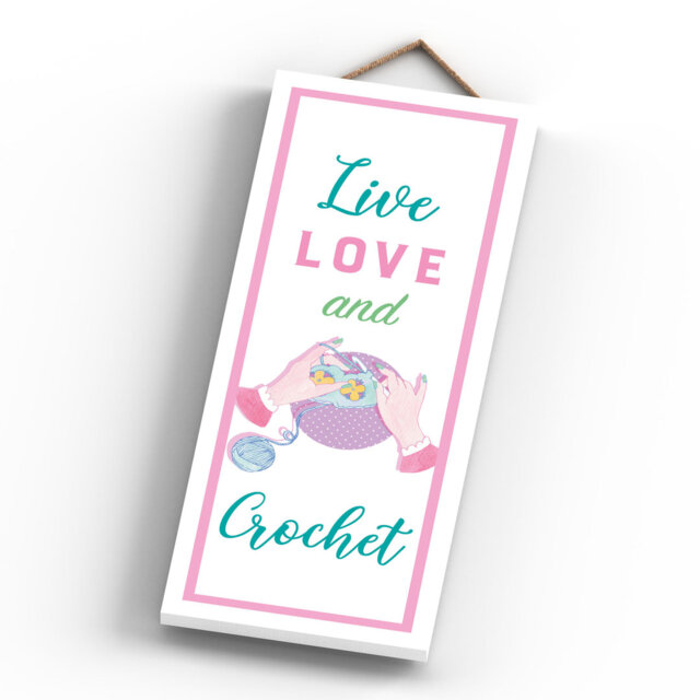 Live Love and Crochet Knitting Themed Wooden Plaque Wall Décor