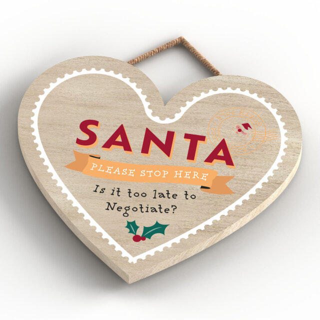 Santa Too Late to Negotiate Christmas Wooden Heart Plaque Wall Décor
