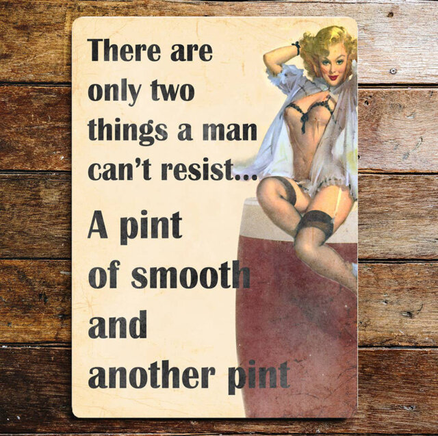 Pin up Two Things Men Cant Resisit Pint Metal Wall Décor