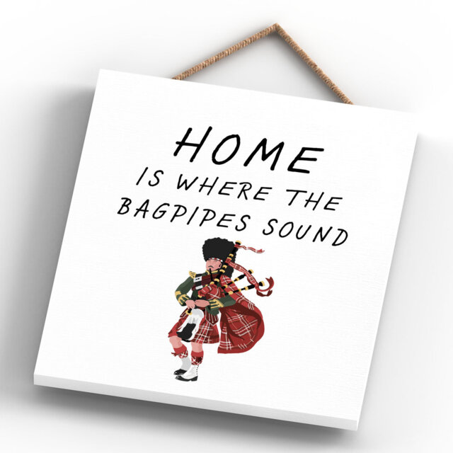 Scotland Home is Where The Bagpipes Sound Wall Décor