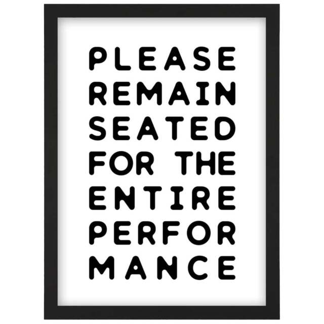 Artery8 Remain Seated Funny Toilet Sign Framed Wall Art Print 21 x 29.7cm - Size: 32.3 x 23.4 x 1.5cm - White - Wilko - image 1