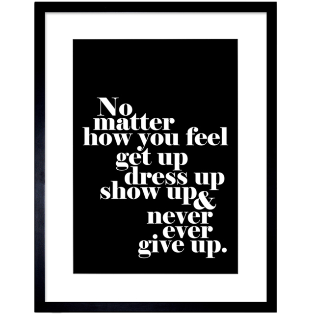 Wee Blue Coo Motivational Quote No Matter How You Feel Framed Wall Art Print 30 x 41cm - Size: 43.3 x 33.3 x 1.5cm - Black - Wilko - image 1