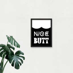 Artery8 Nice Butt Funny Toilet Sign Framed Wall Art Print 21 x 29.7cm - Size: 32.3 x 23.4 x 1.5cm - Black - Wilko - thumbnail 4