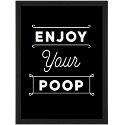 Artery8 Enjoy Your Poop Funny Toilet Sign Framed Wall Art Print 21 x 29.7cm - Size: 32.3 x 23.4 x 1.5cm - Black - Wilko - thumbnail 1