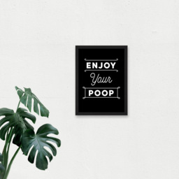 Artery8 Enjoy Your Poop Funny Toilet Sign Framed Wall Art Print 21 x 29.7cm - Size: 32.3 x 23.4 x 1.5cm - Black - Wilko - thumbnail 4