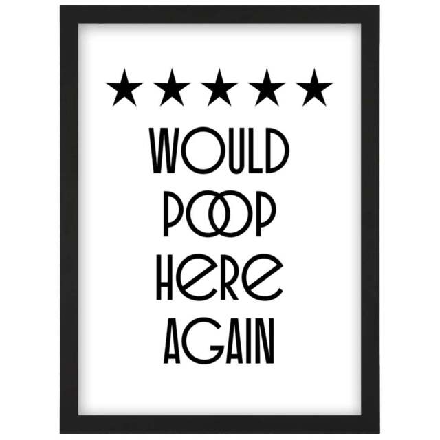Artery8 5 Star Review Poop Here Again Funny Toilet Sign Framed Wall Art Print 21 x 29.7cm - Size: 32.3 x 23.4 x 1.5cm - White - Wilko - image 1