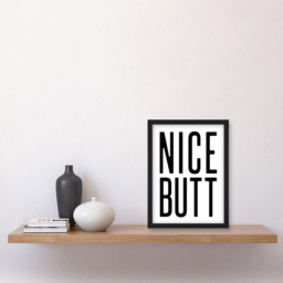 Artery8 Nice Butt Funny Toilet Sign Framed Wall Art Print 21 x 29.7cm - Size: 32.3 x 23.4 x 1.5cm - White - Wilko - thumbnail 3
