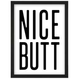 Artery8 Nice Butt Funny Toilet Sign Framed Wall Art Print 21 x 29.7cm - Size: 32.3 x 23.4 x 1.5cm - White - Wilko - thumbnail 1