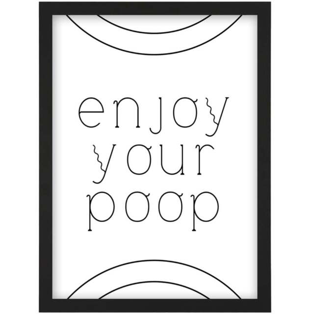 Artery8 Enjoy Your Poop Silly Black Toilet Sign Framed Wall Art Print 21 x 29.7cm - Size: 32.3 x 23.4 x 1.5cm - White - Wilko - image 1