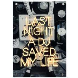 Splashbax Last Night a Dj Saved My Life Unframed LED Neon Wall Art - Size: 90 x 60 x 7cm - Multi - Wilko - thumbnail 1